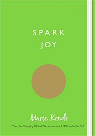 Spark Joy: una guida illustrata all'arte giapponese del riordino